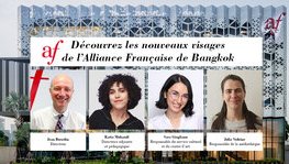 Découvrez les nouveaux visages de l'Alliance Française de Bangkok